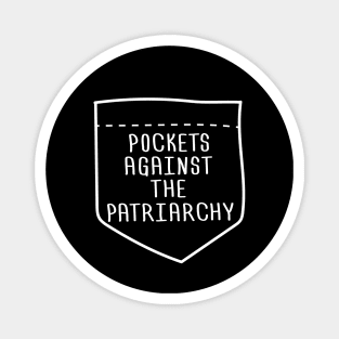 Pockets Against the Patriarchy - Light Magnet